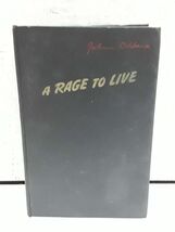 Rage To Live 1ST Edition - $19.05