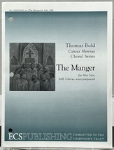 The Manger by Thomas Bold Choral Series SAB Alto Solo w Keyboard Sheet M... - £3.82 GBP