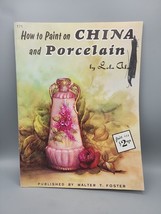 Walter T. Foster Art Books How to Paint on China &amp; Porcelain Vintage Art... - $10.38