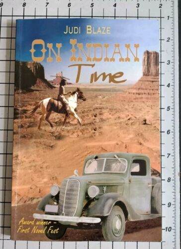 Judi Blaze -  On Indian Time - 2003 - Award Winner Novel - Native American  - $11.30