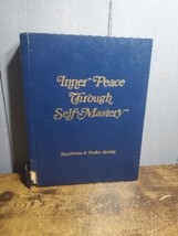 Inner Peace Through Self Mastery by Mary Owen &amp; Moylen Heslop 1977 1E Paperback - £29.61 GBP