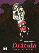 Drácula - Dracul, Vlad? Bah...! [Hardcover] Alberto Breccia - £51.63 GBP