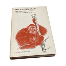 The Orang Utan Its Biology and Conservation Leobert E.M. de Boer 1982 - $84.50
