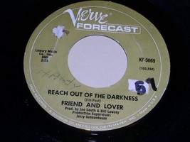 Friend And Lover Reach Out Of The Darkness Time On Your Side 45 Rpm Reco... - $12.99