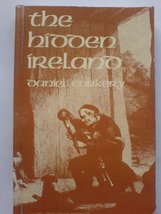 The Hidden Ireland: A Study of Gaelic Munster in the Eighteenth Century Corkery, - £19.65 GBP