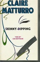 Matturro, Claire - Skinny-Dipping - Mystery - £2.35 GBP