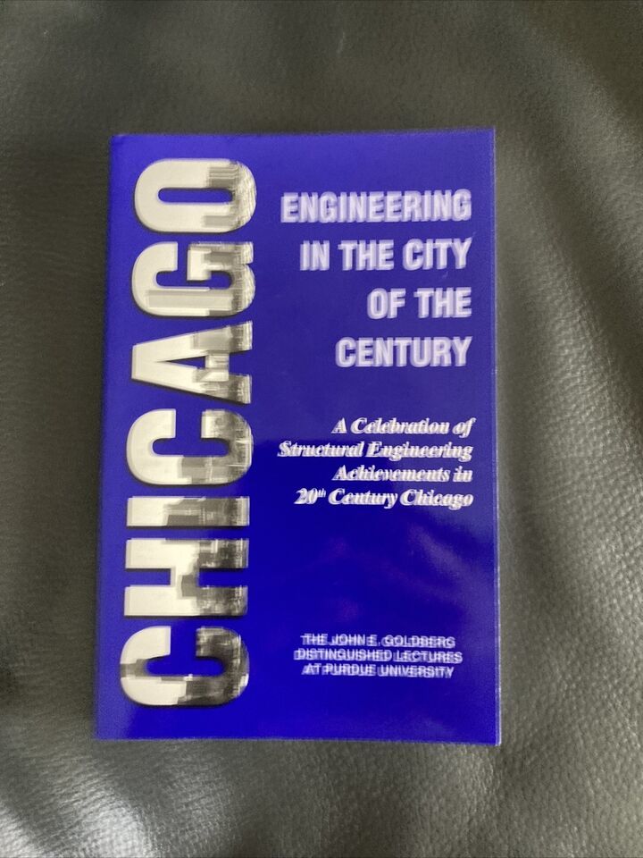 Chicago: Engineering in the City of the Century, ed. Nancy L. Gavlin - $23.38