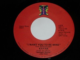 Kayak I Want You To Be Mine 45 Rpm Record Vintage 1978 Janus Label - £15.97 GBP
