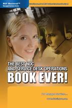 The Best NOC and Service Desk Operations BOOK EVER! For Managed Services... - $8.23