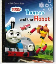 Thomas And The Robot (Thomas &amp; Friends) Little Golden Book - £5.46 GBP