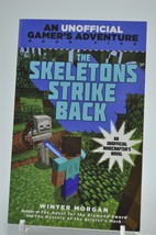 An Unofficial Gamer&#39;s Adventure #5 The Skeletons Strike Back By Winter Morgan - £3.89 GBP