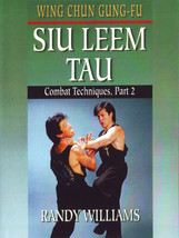 Wing Chun Gung Fu Siu Leem Combat Techniques #2 DVD Randy Williams  - £17.58 GBP