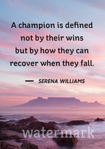 &quot;A Champion Is Defined Not By Their Wins But By How ...&quot; Quote Publicity Photo - £6.39 GBP