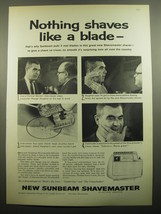 1960 Sunbeam Shavemaster Shaver Ad - Nothing shaves like a blade - $14.99
