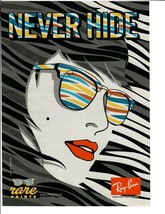 2010 Print Ad Ray Ban Sunglasses Fashion Eyewear Never Hide Rare Prints - £11.45 GBP