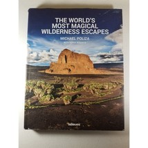 The World&#39;s Most Magical Wilderness Escapes (2015, Hardcover) - $14.98