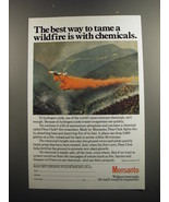 1979 Monsanto Phos-Chek Fire-retardant Ad - The best way to take a wildfire - £14.44 GBP
