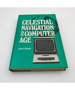 Celestial Navigation in the Computer Age Alton B. Moody First Edition HBDC - €37,94 EUR Celestial Navigation in the Computer Age Alton B. Moody First Edition HBDC - €37,94 EUR