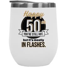Happy 50th. You&#39;re Still Hot, But It&#39;s Mostly In Flashes. Sweet Gold 12oz Insula - £22.21 GBP