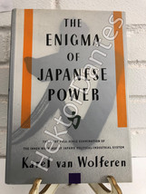 The Enigma of Japanese Power by Karel Van Wolferen (1989, Hardcover) - $12.13