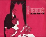 Pierce&#39;s 1894 Menu Elmira Heights New York 1980&#39;s Award Winning Restaurant  - $37.62