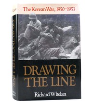 Richard Whelan DRAWING THE LINE The Korean War, 1950-1953 1st Edition 1st Printi - £36.88 GBP