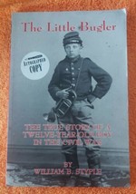 The Little Bugler-The True Story of a 12-Year-Old Boy in the Civil War SIGNED - £4.65 GBP