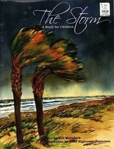 The Storm, A Story for Children, Will Moredock, Illustrated by Anne Patt... - $14.78
