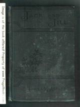 Jack and Jill : A Village Story [Hardcover] Louisa M. Alcott - $34.64