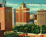 Vtg Linen Postcard - El Paso Texas TX Business Section Heart Of El Paso UNP - $8.86