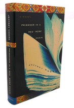 Jeffrey Moore Prisoner In A RED-ROSE Chain 1st Edition Thus 1st Printing - $48.88