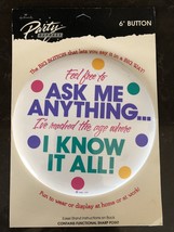 Vtg Ask Me Anything I KNOW IT ALL Giant 6&quot;Lge Pin Button pin to wear Birthday - £11.29 GBP