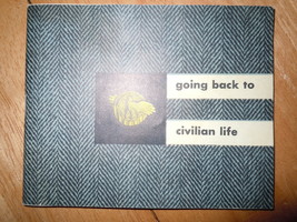 Vintage Army Issued Going Back T Civilian Life Booklet 1945 - £12.58 GBP