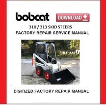 BOBCAT 310 313 Skid Steer Loaders Service Repair Manual - £15.73 GBP