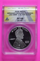 2009 PR 68 Lincoln Log Cabin Bicentennial 1 OZ .999 Silver Medal ANACS S... - $66.67