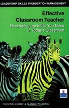 Effective Classroom Teacher: Developing the Skills You Need in Today&#39;s Classroom - £54.40 GBP