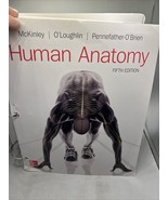 LooseLeaf for Human Anatomy by Valerie O&#39;Loughlin, Michael McKinley  5th... - $25.73