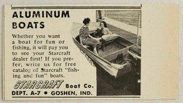 1958 Print Ad Starcraft Aluminum Boats Made in Goshen,Indiana Johnson Ou... - $9.28