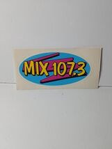 Vintage MIX 107.3 Defunct Radio Station Bumper Sticker 7" 80's 90's - $10.40
