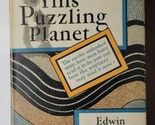 This Puzzling Planet Edwin Tenney Brewster 1928 First Edition Hardcover - $16.82