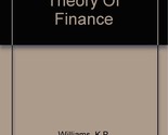 The Mathematical Theory Of Finance [Hardcover] Kenneth P. Williams - £14.87 GBP