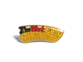 Vintage Sayings Pin I&#39;m Not Easy Enamel Hat Tac Backpack Flair Adult Funny - $4.89