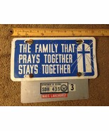 The Family That Prays Together Stays  together metal vtg sign dept of De... - $64.35
