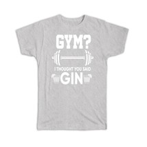 Gym Gin Funny Sign : Gift T-Shirt Cocktail Lovers Brother Fathers Day Ginuary Fe - £20.29 GBP