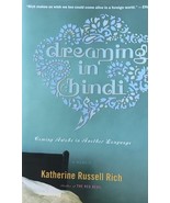 Dreaming in Hindi, Katherine Russell Rich, Travel, Asia, India, Learning,  - $14.95
