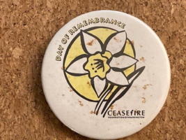 Vintage Ceasefire Foundation Day of Remembrance Armistice Day Pinback Pi... - $8.51