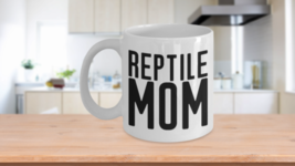 Reptile Mom Coffee Mug Iguana Snake Dragon Funny Mothers Day Gift Idea Coffee - £14.91 GBP