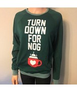 DOE Juniors &quot;Turn Down for Nog&quot; Green/Light Green Long-Sleeved Sweatshir... - $14.99