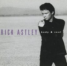 Body &amp; Soul by Rick Astley Cd - £8.63 GBP