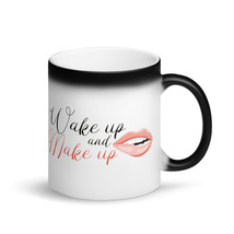 Wake Up And Make Up Quote Lettering Beautiful Lips Design Matte Black Magic Mug  - £11.18 GBP